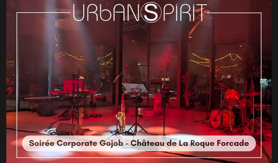 Soirée Corporate Gojob - Château de La Roque Forcade